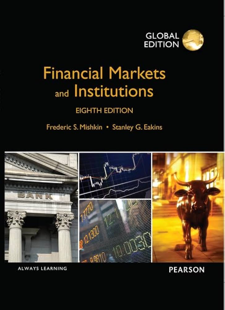 Financial Markets and Institutions, Global Edition: 9781292060484