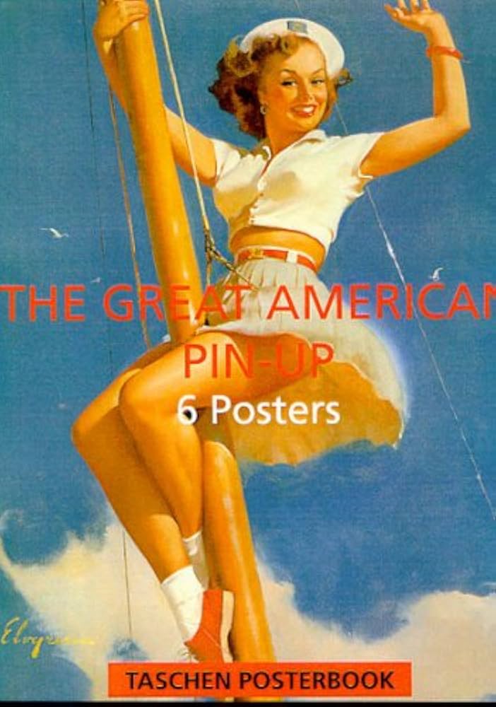 The Great American Pin-Up: Posterbook: Taschen Publishing