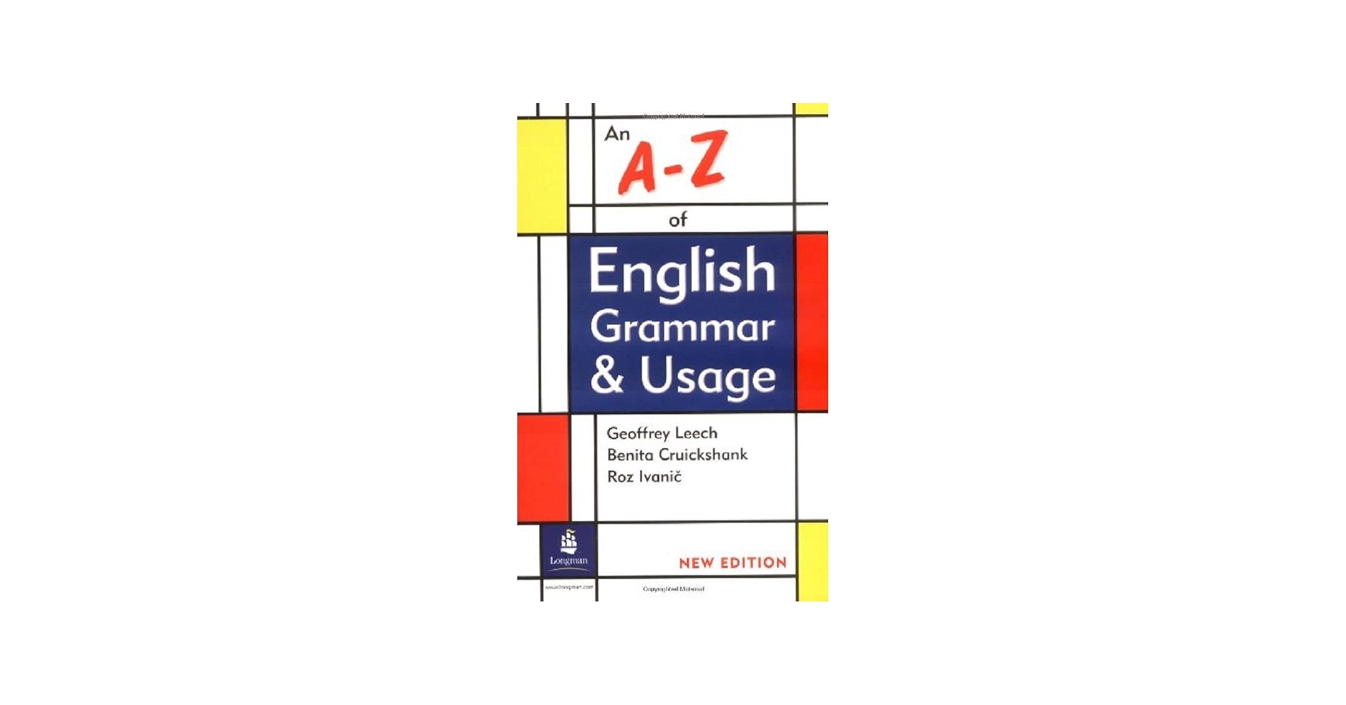 An A-Z of English Grammar & Usage: Leech, Geoffrey N., Cruickshank