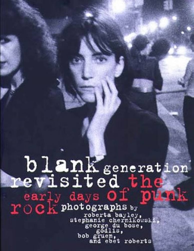 Blank Generation Revisited パンクロック 写真集 Blank Generation