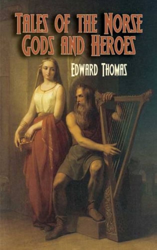 Tales of the Norse Gods and Heroes: Thomas, Edward: 9780486449395