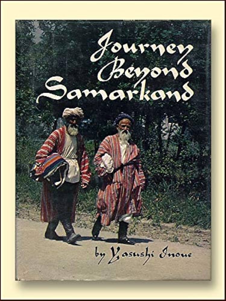 Amazon | Journey Beyond Samarkand | Inoue, Yasushi | India