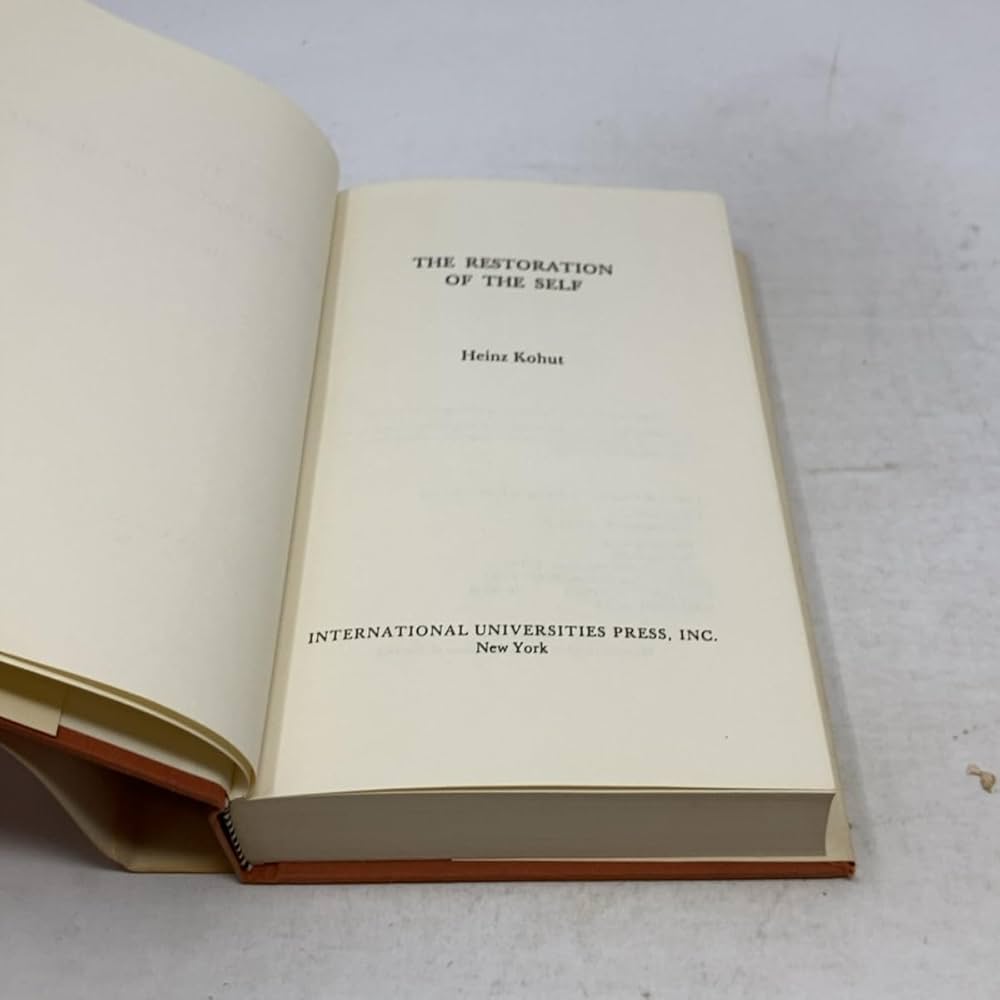 Amazon | The Restoration of the Self | Kohut, Heinz | Psychoanalysis