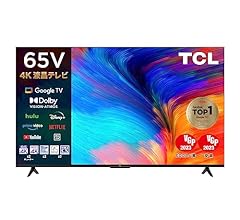 Amazon | TCL 65V型 4K Google TV 液晶テレビ Wチューナー内蔵