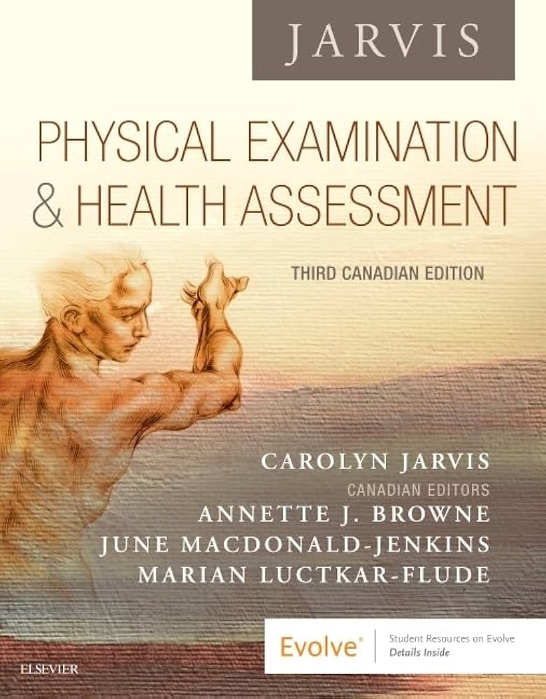 Physical Examination and Health Assessment: Canadian Edition