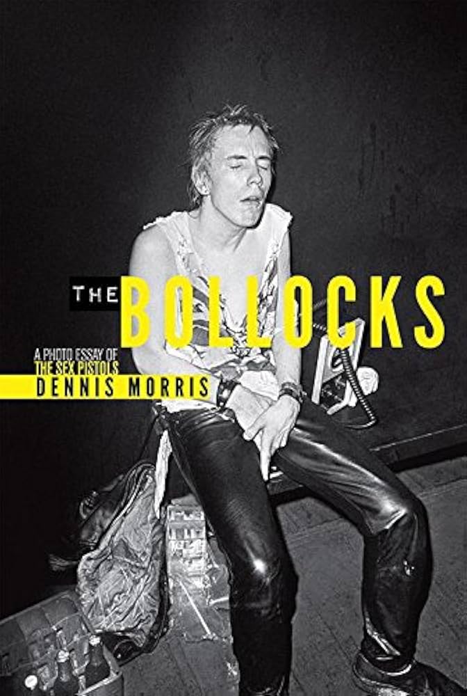Amazon.com: The Bollocks: A Photo Essay of the Sex Pistols