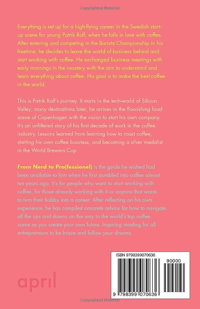 From Nerd to Pro: A Coffee Journey: Rolf, Patrik: 9798399070636