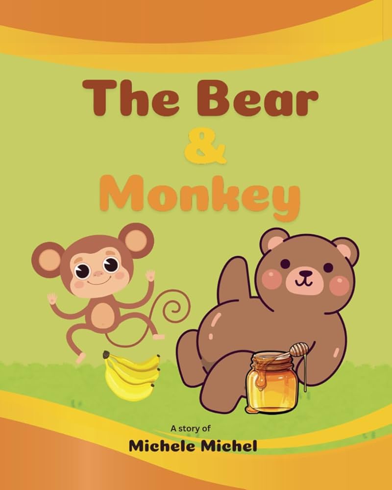 The Bear & Monkey: Michel, Michele: 9798329484991: Amazon.com: Books