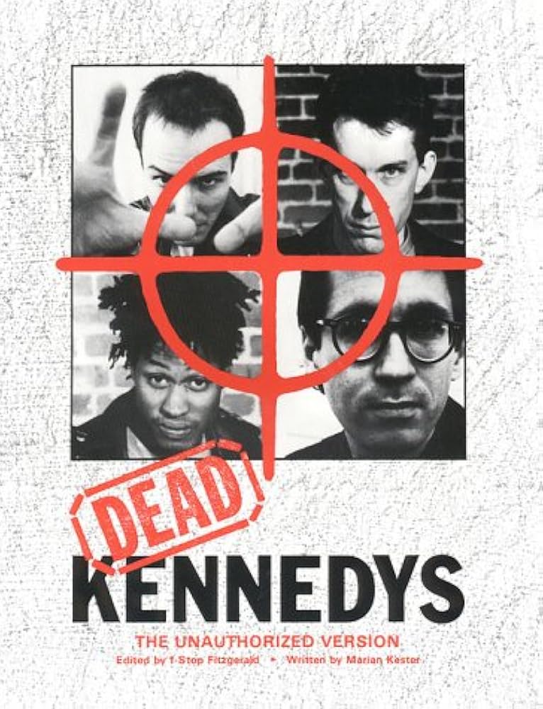 Dead Kennedys the Unauthorized Version: Marian Kester