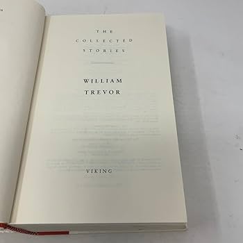 William Trevor: The Collected Stories: Trevor, William
