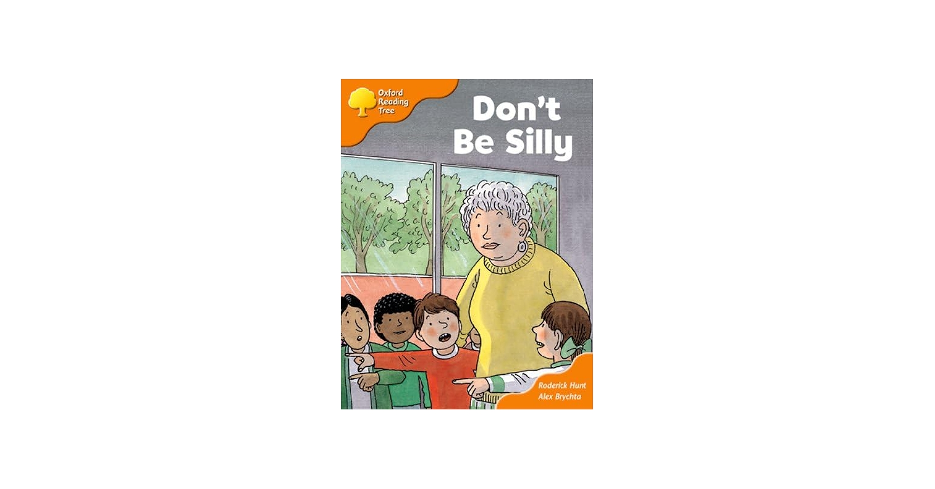 Oxford Reading Tree: Stage 6 and 7: More Storybooks B: Don't Be