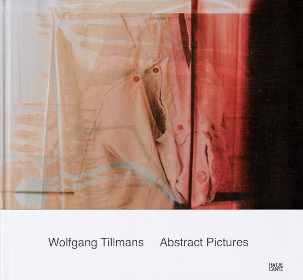 Amazon.co.jp: Wolfgang Tillmans: Abstract Pictures : 本