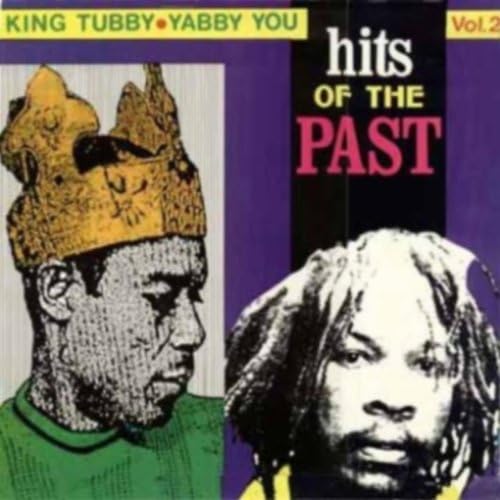 Amazon.com: King Tubby & Yabby You - Hits of the Past, Vol. 2