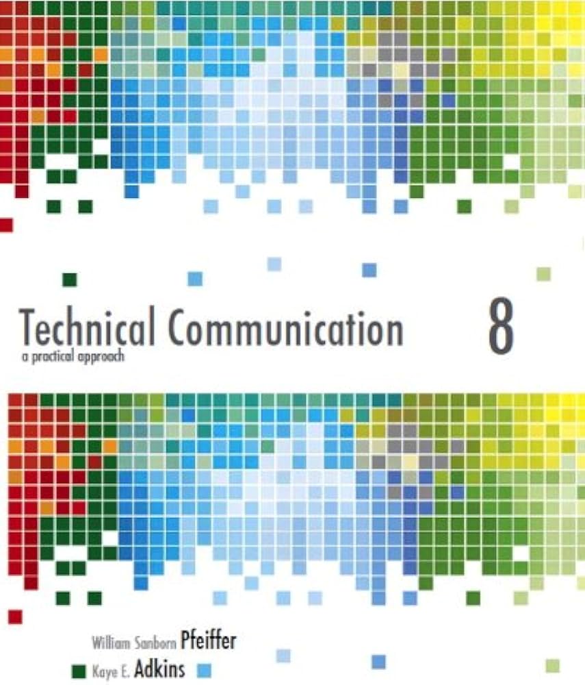 Technical Communication: A Practical Approach (8th Edition