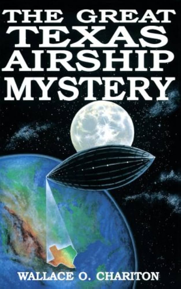 Amazon.com: The Great Texas Airship Mystery: 9781556221408