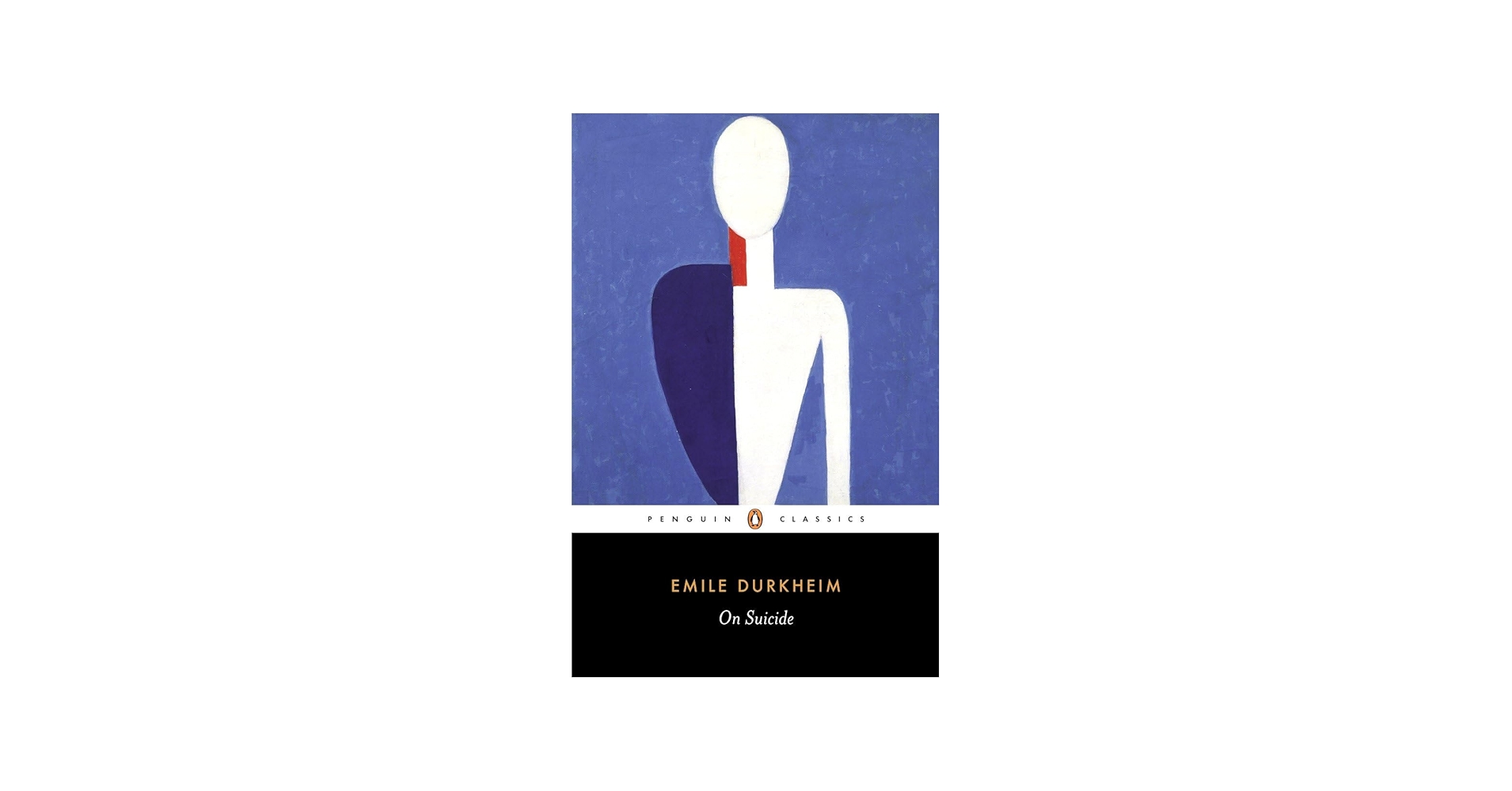 On Suicide (Penguin Classics): Durkheim, Emile, Riley, Alexander