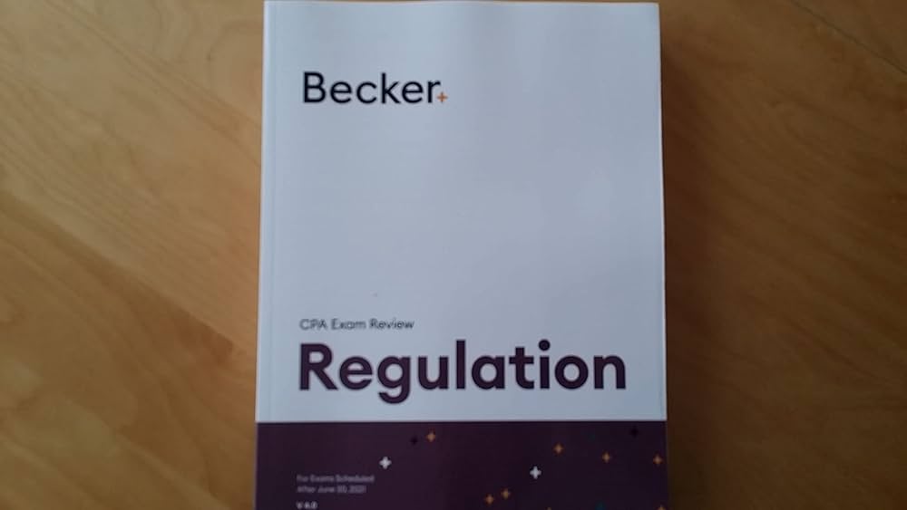 Becker CPA Regulation REG V4.0 For Exams Scheduled After June 30