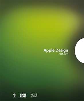 Apple Design 1997-2011 日本語版 -ハードカバー- | Sabine Schulze