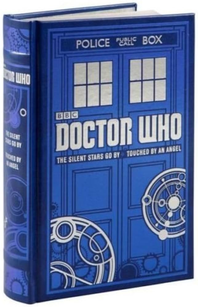 Doctor Who: Two Novels | The Silent Stars Go By & Touched by an