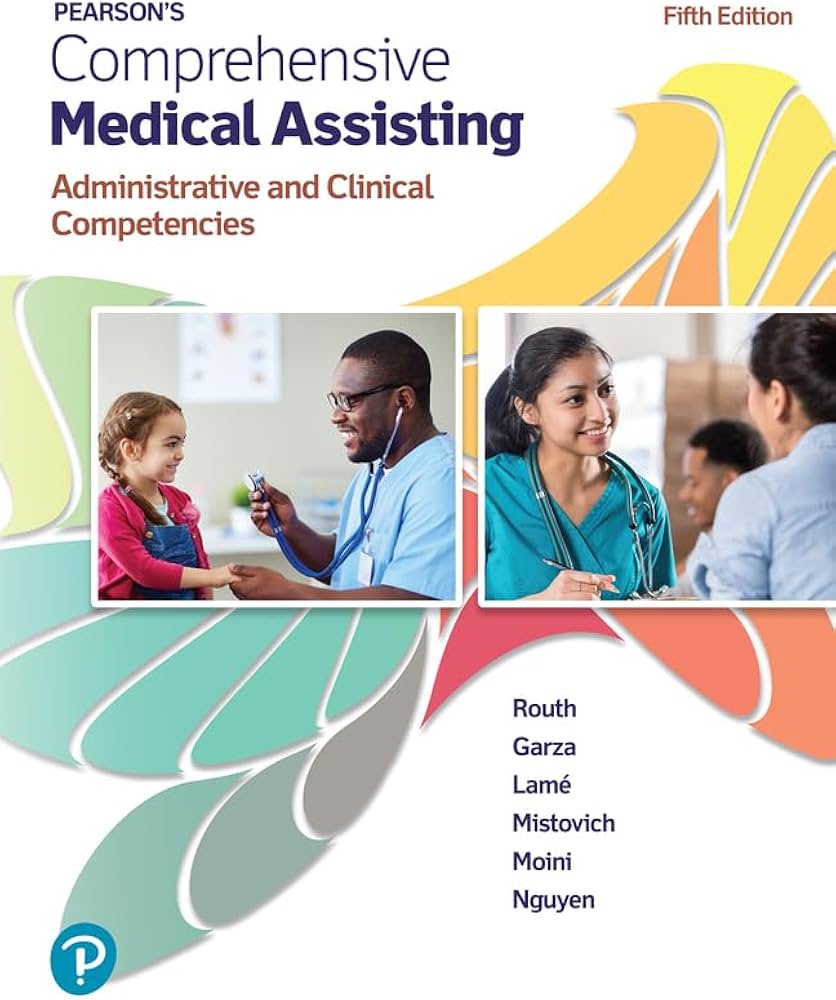 Pearson's Comprehensive Medical Assisting: Administrative and