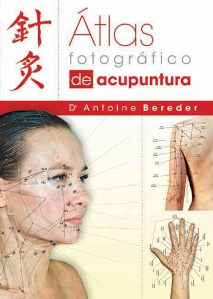 Atlas Fotografico de Acupuntura (Spanish Edition): 9781844095476