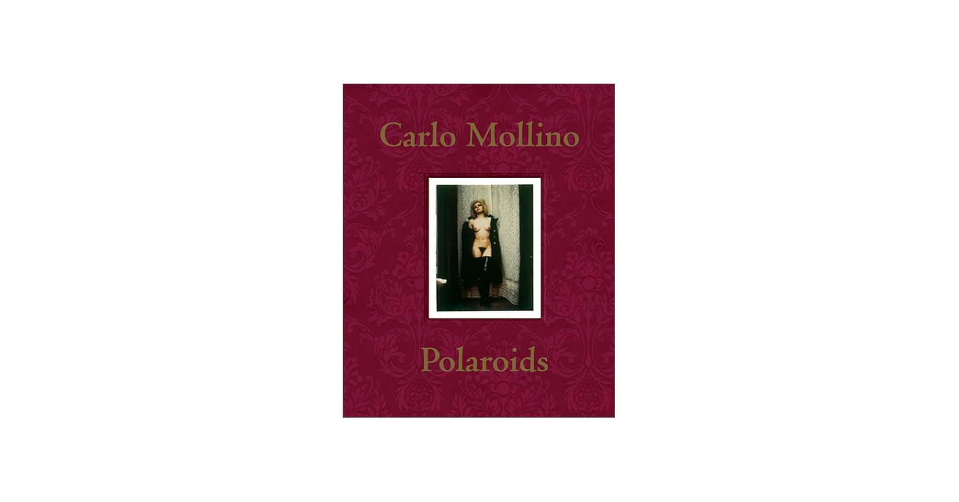 Carlo Mollino: Polaroids: Ferrari, Fulvio, Ferrari, Napoleone