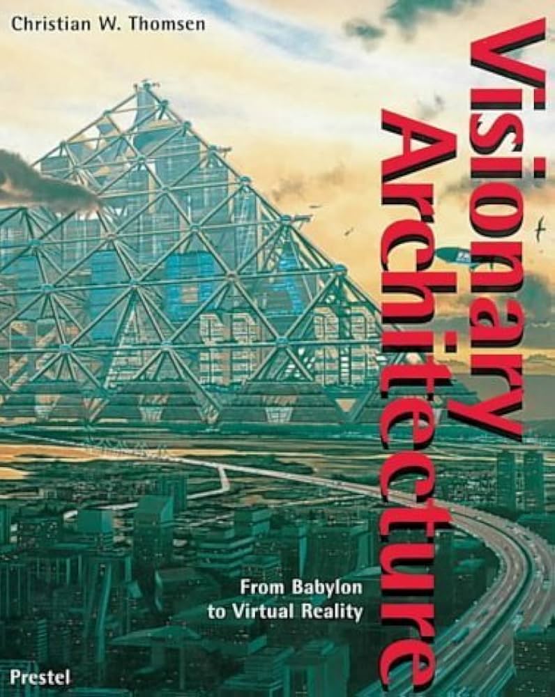Amazon | Visionary Architecture: From Babylon to Virtual Reality