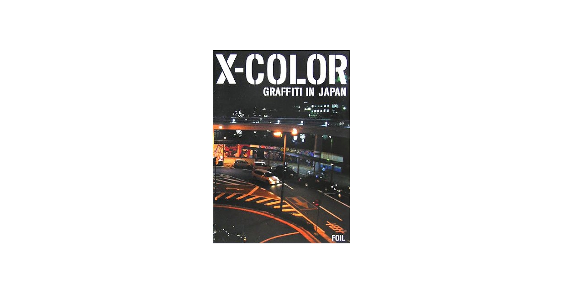 Amazon | X-color: Graffiti in Japan | Techniques