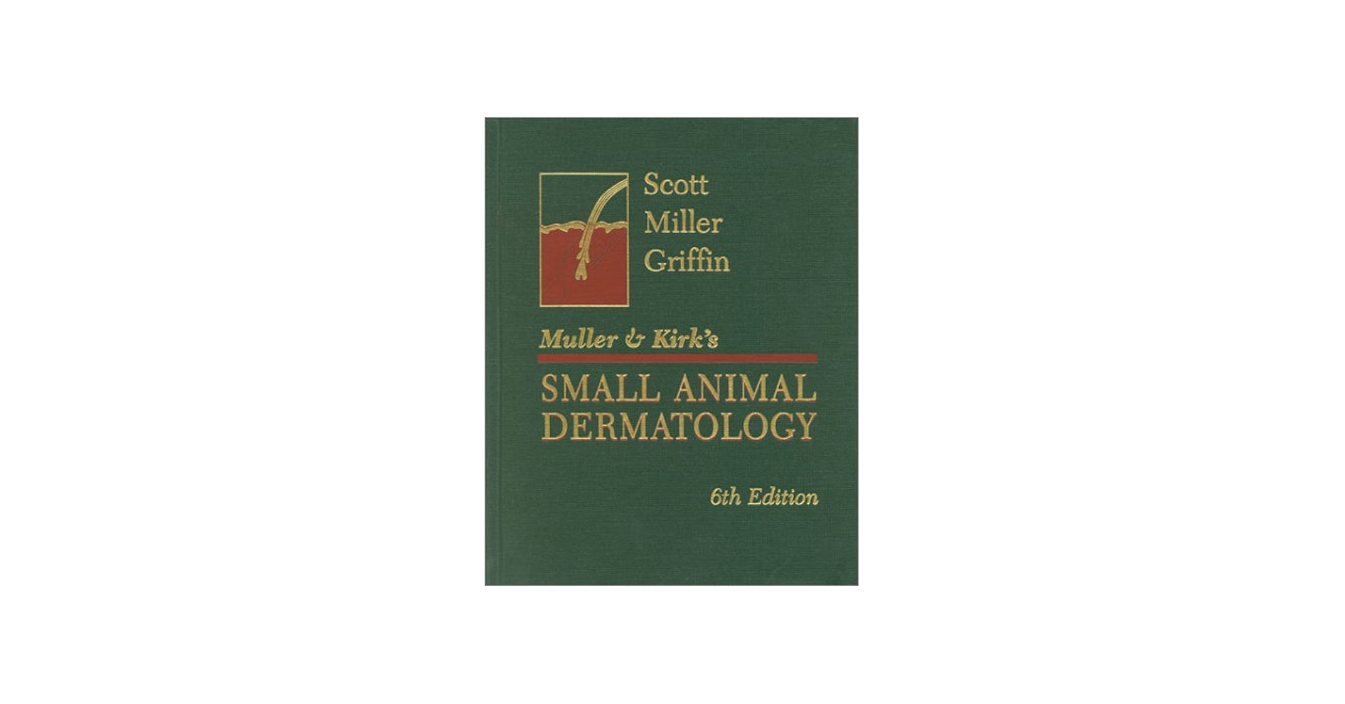 Muller and Kirk's Small Animal Dermatology: 9780721676180