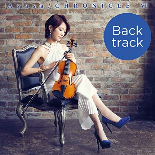 Amazon.co.jp: CHRONICLE Ⅵ (Back track) : Ayasa: Digital Music