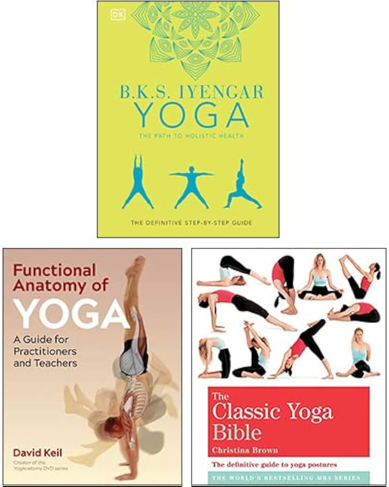 B.K.S. Iyengar Yoga The Path to Holistic Health [Hardcover