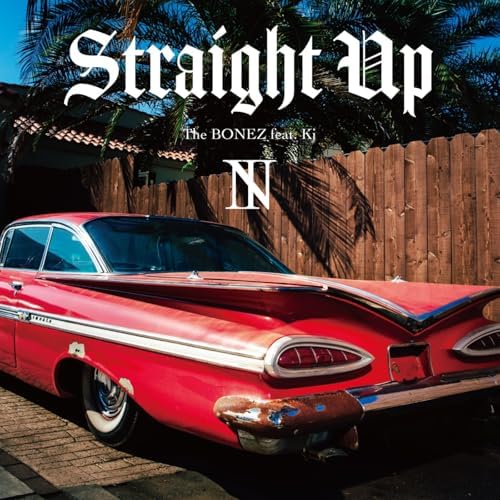 Amazon MusicでThe BONEZ feat. KjのStraight Up (feat. Kj)を再生する