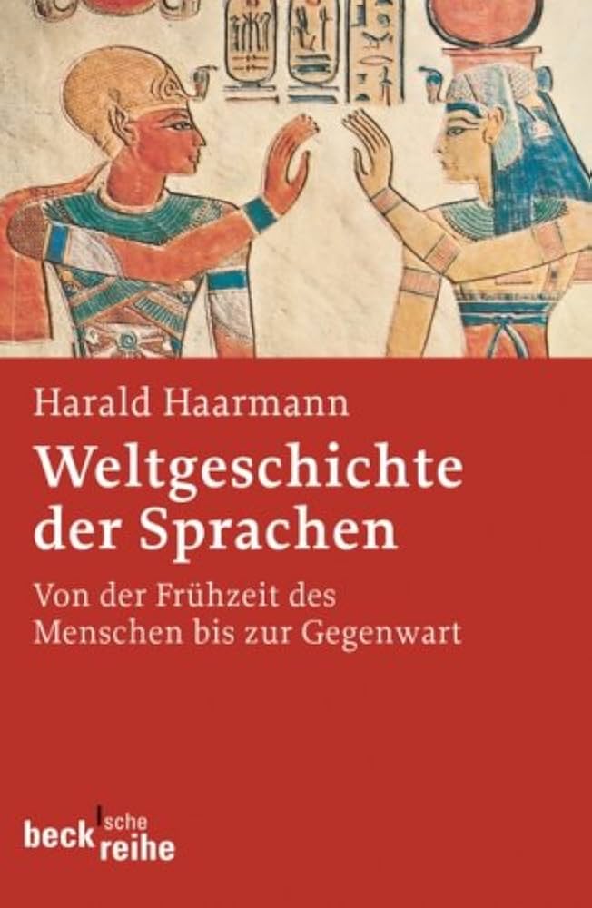 Weltgeschichte der Sprachen : Haarmann, Harald: Amazon.de: Bücher