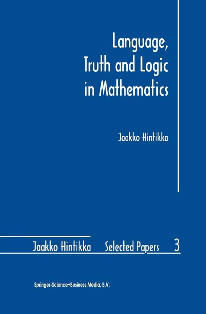 Amazon | Language, Truth and Logic in Mathematics (Jaakko Hintikka