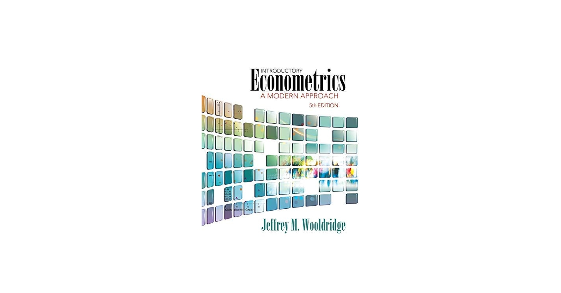 Introductory Econometrics: A Modern Approach by Wooldridge