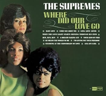 The Supremes - Where Did Our Love Go - Amazon.com Music