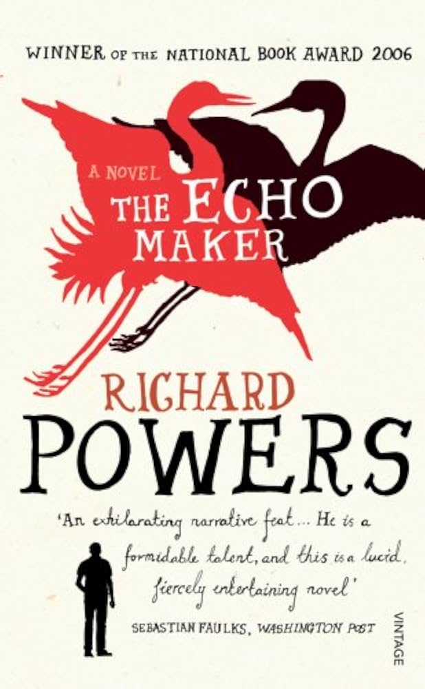 The Echo Maker: Richard Powers: 9780099516125: Amazon.com: Books
