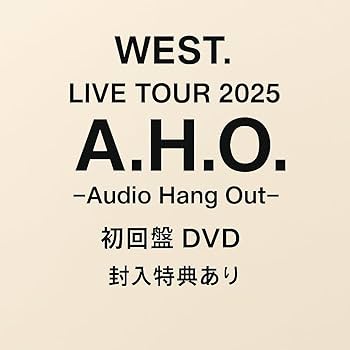 Amazon.co.jp: 【 封入特典あり 】 WEST. LIVE TOUR 2025 A.H.O.