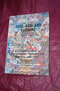 Fuzz, Acid and Flowers: Joynson, Vernon: 9780951287552: Amazon.com