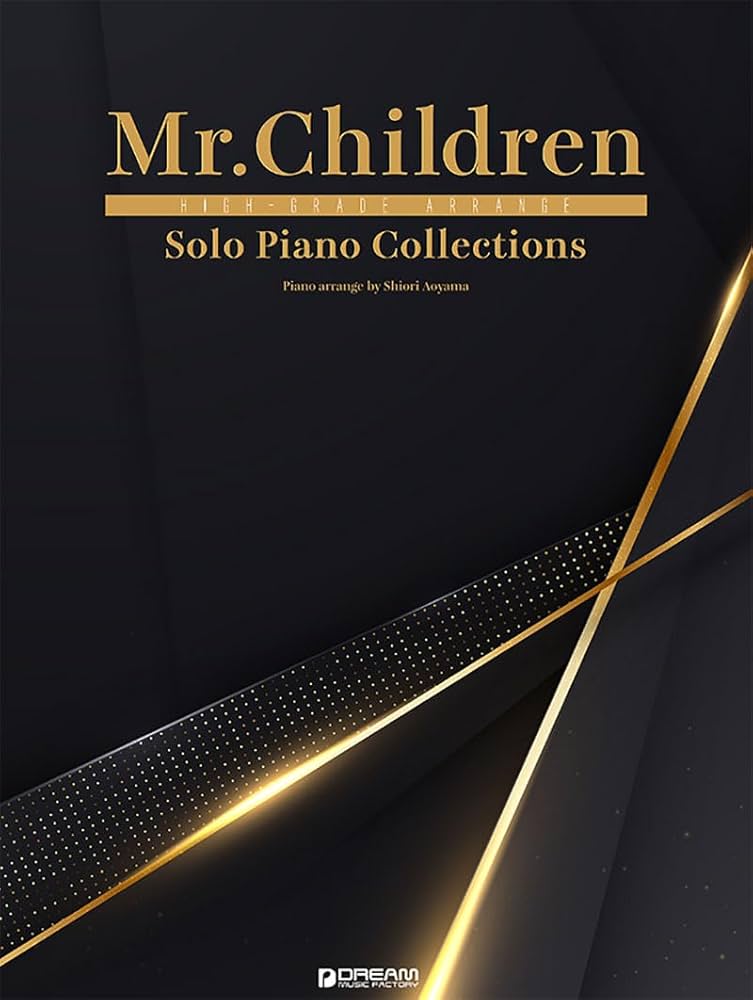 Mr.Children/ピアノ・ソロ・コレクションズ ハイ・グレード・アレンジ