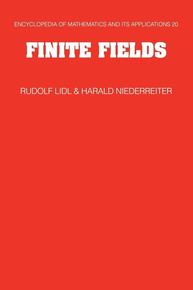 Finite Fields (Encyclopedia of Mathematics and its Applications