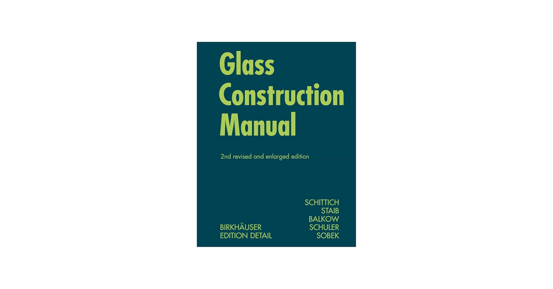 Glass Construction Manual (Construction Manuals (englisch