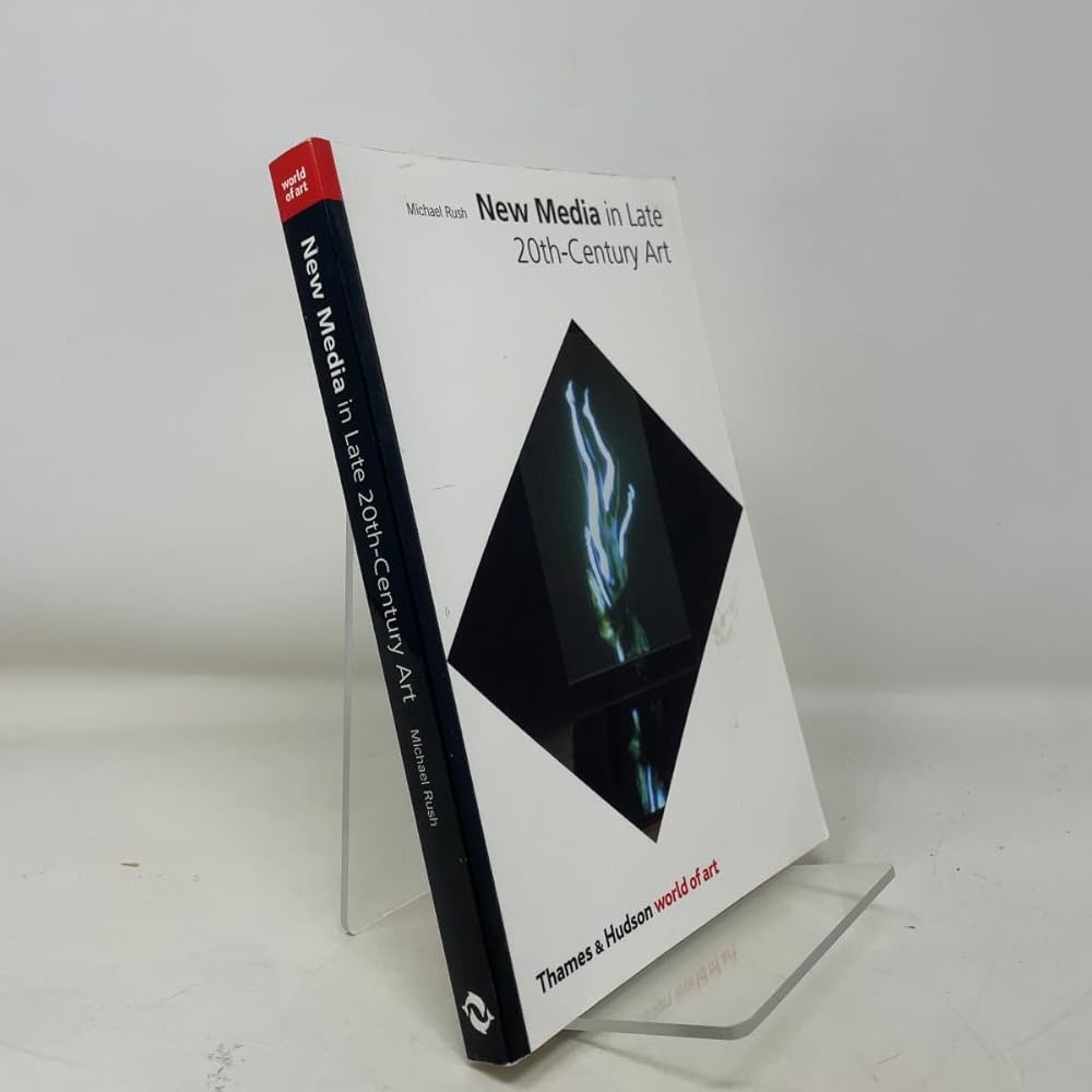 New Media in Late 20th-Century Art (World of Art): Michael Rush