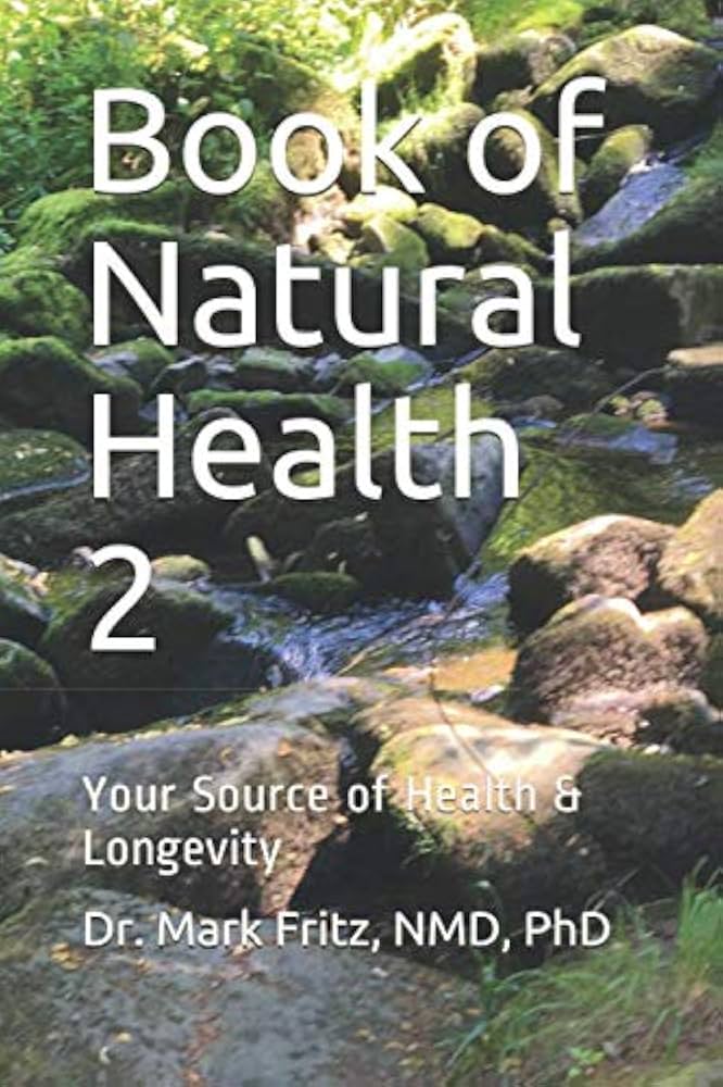 Book of Natural Health 2: Your Source of Health & Longevity: Fritz