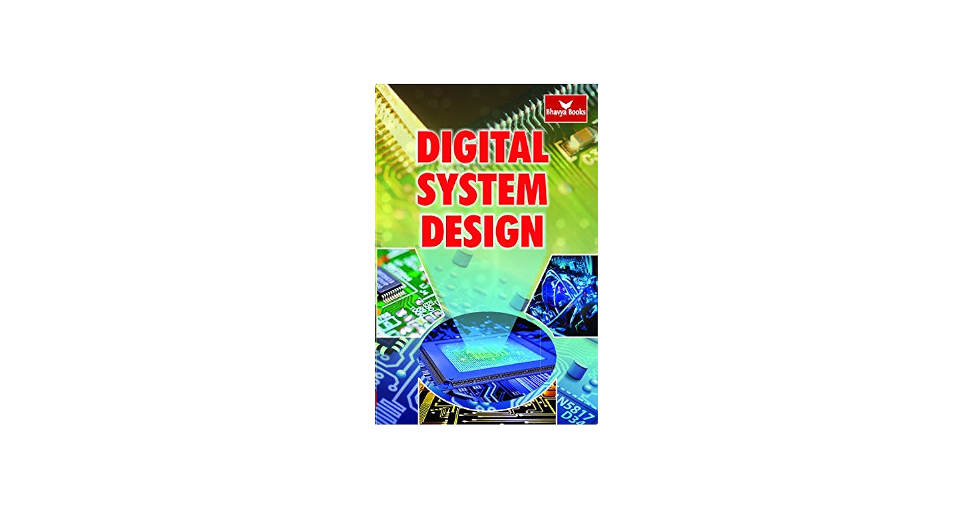 Digital System Design : Deepak Gupta, Sushil Kumar, Praveen
