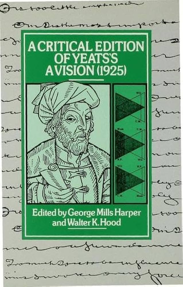 A Critical Edition of Yeats's A Vision (1925): Amazon.co.uk: Yeats