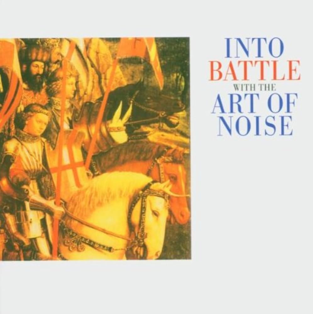Art of Noise - Into Battle With the Art of Noise - Amazon.com Music