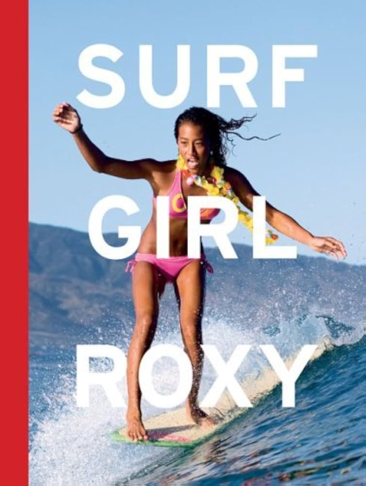 Surf Girl Roxy )] [Author: Natalie Linden] [Mar-2008]: unknown