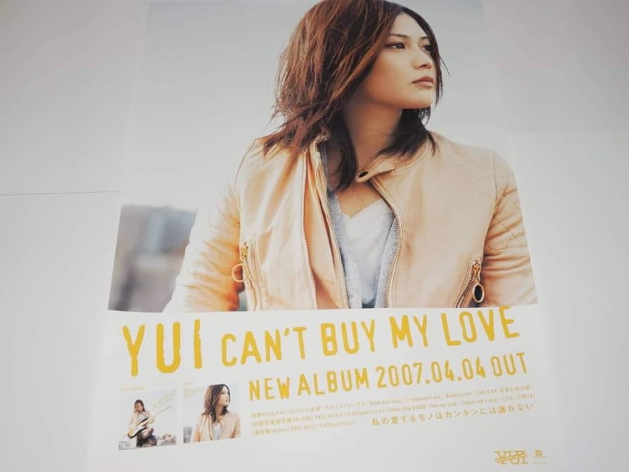 Amazon.co.jp: YUI/CAN'T BUY MY LOVE B2ポスター : おもちゃ