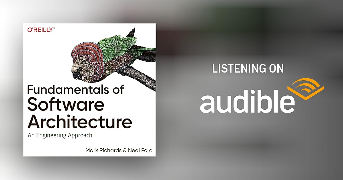 Fundamentals of Software Architecture Audiobook by Mark Richards